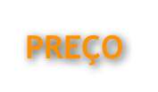 PREÇO